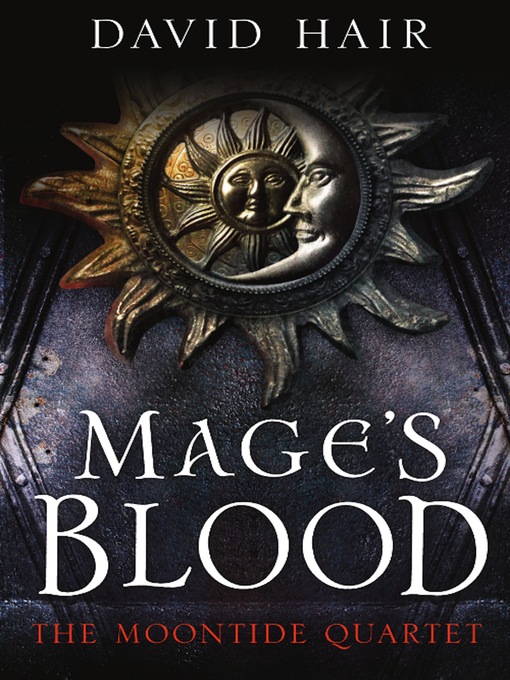 Title details for Mage's Blood by David Hair - Wait list